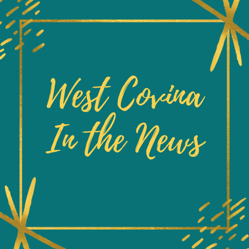 West Covina In the News